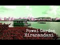 Hiranandani powai garden mumbai nayan masti vlog