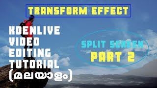 Kdenlive tutorial in Malayalam - Split screen - Part2