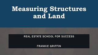 Measuring Structures and Land