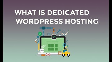 What is dedicated wordpress hosting - Dedicated Wordpress Hosting (Informative)
