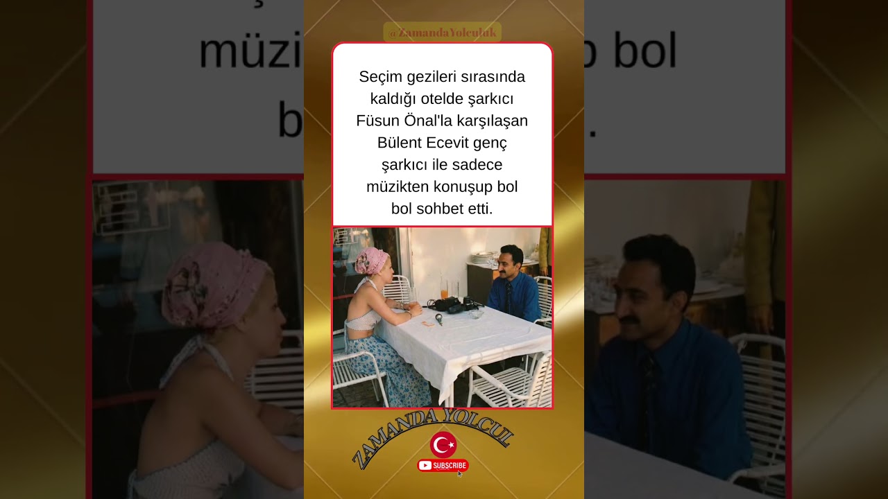 Bülent Ecevit ve Genç Şarkıcı Füsun Önal’ın Unutulmaz Sohbeti!