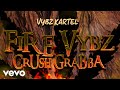 Vybz Kartel Fire Vybz Crush Grabba Official Audio mp3