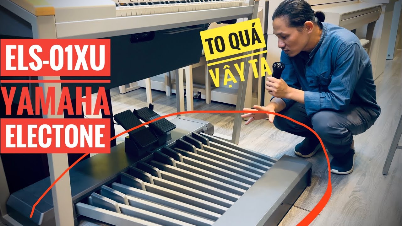 Lần đầu có cây đàn 3 tầng ELS01XU 🚚 Bàn giao đàn Yamaha Electone ELS-01X typeU Bảo Lộc