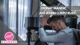 Donat Mandić - Još jednu lijepu riječ (OFFICIAL VIDEO)