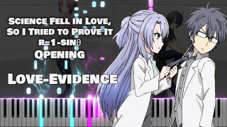 リケ恋2期 OP 『Love-Evidence』 雨宮 天 (TV Size)【ピアノ】