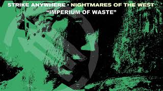 Strike Anywhere &quot;Imperium of Waste&quot;