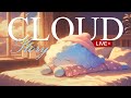 Lie in bed and relax  music to work relax to  cloud story