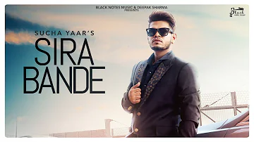 SIRA BANDE : Sucha Yaar (Official Video) Sharry Hassan | New Punjabi Song 2021