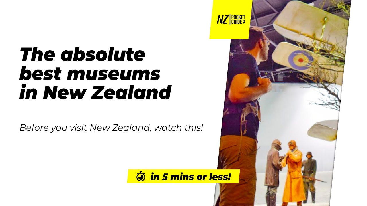 🗺️ The absolute best museums in New Zealand - NZPocketGuide.com