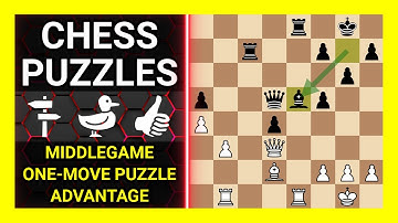 Chess Puzzles to Practice. Themes: Middlegame, One-move puzzle, Advantage. Learn Chess