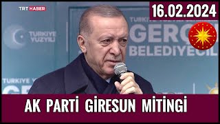 Hurbaşkanı Erdoğanın Giresun Mitingi 16 Şubat 2024