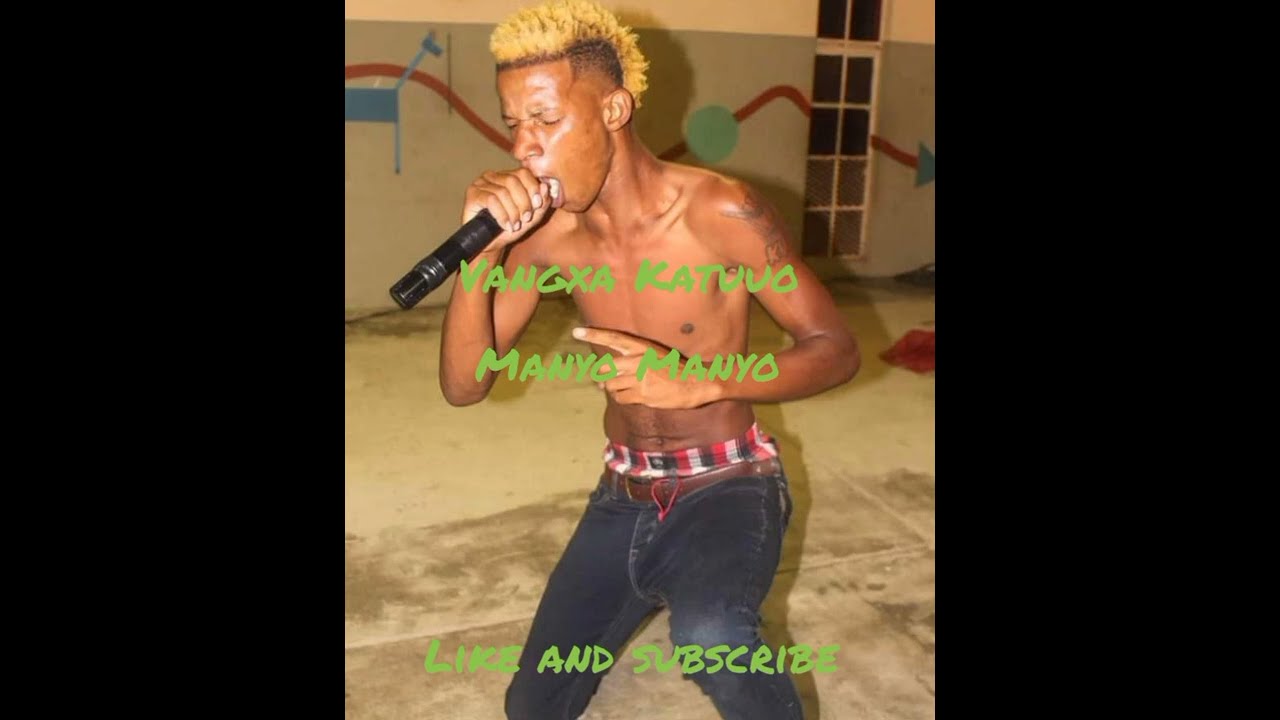 Vangxa Katuuo - Manyo Manyo (Official Single Audio)