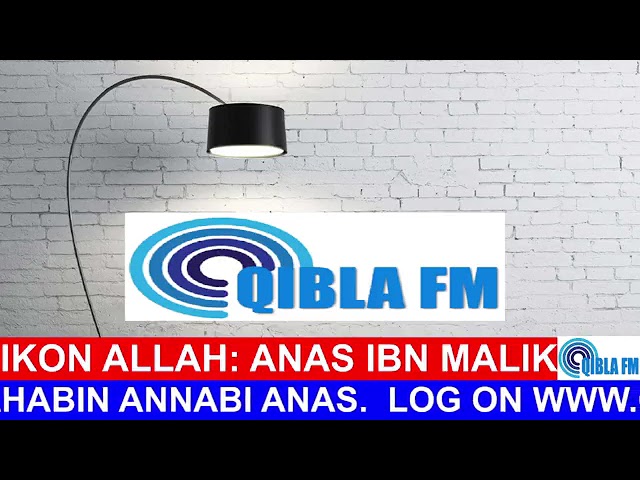 Anas da Annabi - Open Discussion on Qibla FM class=