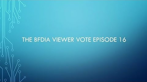 the bfdi viewer voting episode 16