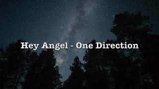 Hey Angel - One Direction (Lyrics)