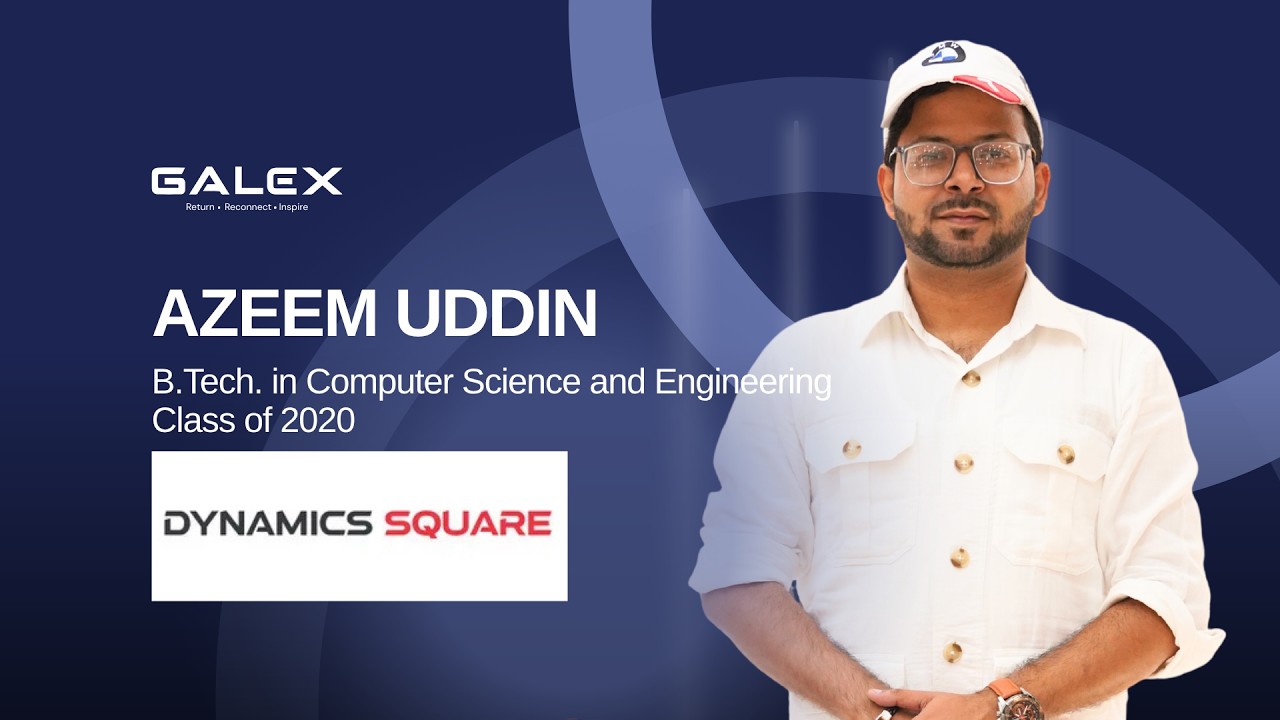 Galgotias University Alumni Story: Azeem Uddin on Learning, Growth and Career