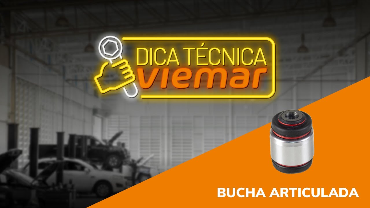 DICA TÉCNICA VIEMAR - 09 - Bucha Articulada de Suspensão