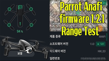 Parrot Anafi  펌웨어 1.2.1 비행 거리 테스트!! (CE Mode) Parrot Anafi Firmware 1.2.1 Range Test(CE Mode)