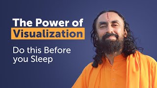 Do this Before you Sleep to Achieve Goals Faster - Power of Visualization by Swami Mukundananda