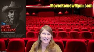 The Neon Highway movie review by Movie Review Mom!