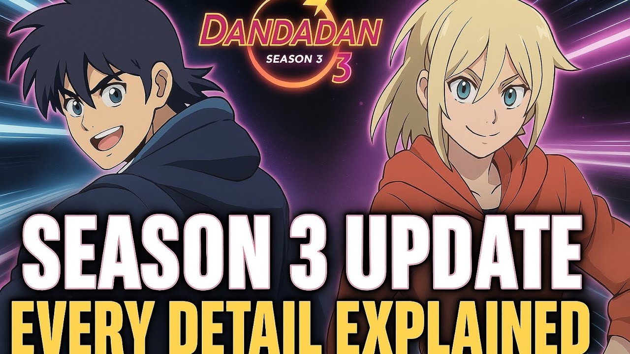 Dandadan Season 3 Release: Why It’s Taking So Long - YouTube