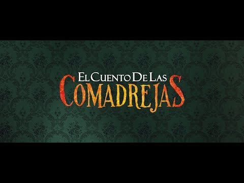 EL CUENTO DE LAS COMADREJAS - Tráiler