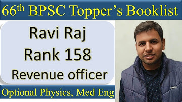 Book list & Strategy for Physics Optional in BPSC Mains: From Topper Ravi Raj, rank 158