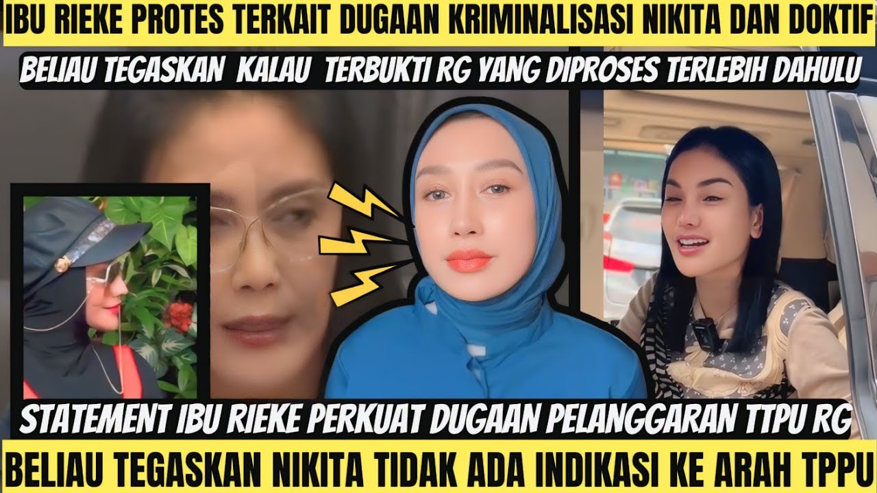 MENYALA‼️IBU RIEKE SEBUT NIKITA TIDAK PANTAS DIPENJ4R4‼️STATEMENTNYA PERKUAT DUGAAN TPPU DARI RG‼️