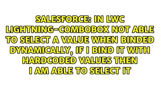In lwc lightning-combobox not able to select a value when binded dynamically, If i bind it with...