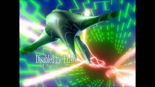 Disabled the FLAW (Beatmania Version) / D-crew