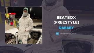 DaBaby - Beatbox (Freestyle) (AUDIO)