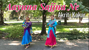 Aayuna Sajjna Ne | Heer Ranjha | Akriti Kakar | Harbhajan Mann | Neeru Bajwa | Gidha | Bollywood