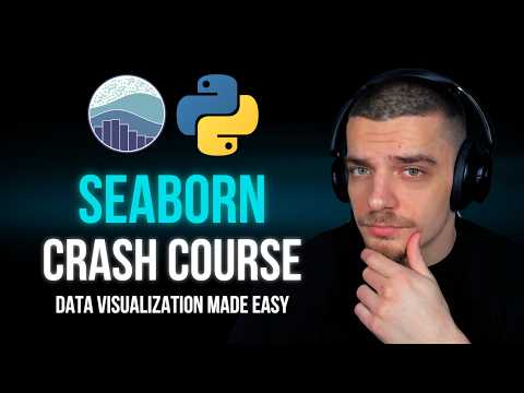 Seaborn Crash Course Data Visualization in Python