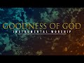 Goodness of god instrumental worship  bethel music  with lyrics  transformationkid kj