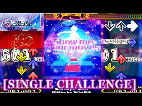 【DDR A(2018)】 Show me your moves [SINGLE CHALLENGE] 譜面確認＋クラップ