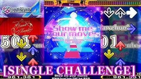 【DDR A(2018)】 Show me your moves [SINGLE CHALLENGE] 譜面確認＋クラップ