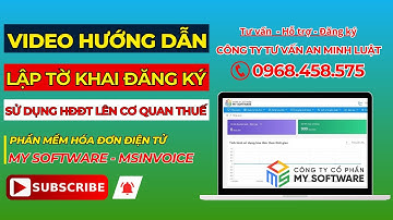 [MS-INVOICE] Lập tờ khai đăng ký hóa đơn điện tử trên phần mềm MY-SOFTWARE