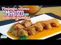 Pimientos rellenos de marisco y salsa de gambas (Salsa Americana) - Tutorial - Loli Domínguez