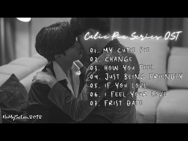 [BL SERIES] OST นิ่งเฮียก็หาว่าซื่อ Cutie Pie Series | Part 1 | ZeeNunew class=