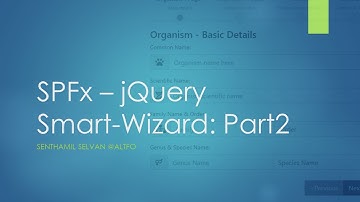 SPFx - Part 2 of 3 jQuery SmartWizard: Bootstrap controls & PropertyPane