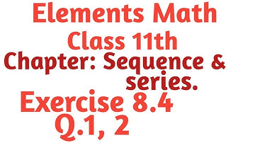 Class 11th math chapter 8 Exercise 8.4 Q.1, 2