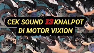 CEK SUARA 13 MACAM KNALPOT RACING DIMOTOR VIXION