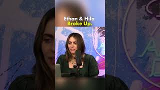 Ethan \& Hila Broke Up...