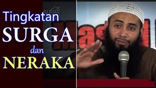 Tingkatan Surga dan Neraka - Ust Syafiq Riza Basalamah