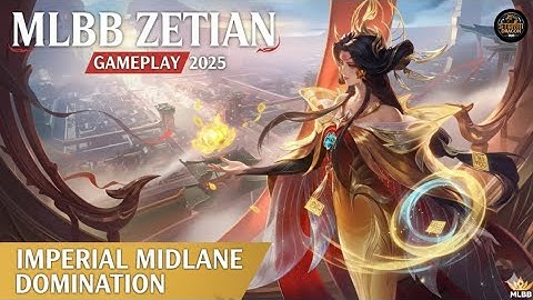 New Hero Zetian Best Build and Gameplay!! - Build Top 1 Global Zetian ~ MLBB🔥💥2025