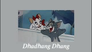 dhadhang dhang (slowed   reverb)