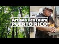 Artisan EcoTours in Puerto Rico: A Conversation Between Master Craftsmen