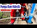 Membangun Pompa Air Tanpa Listrik (edisi 3), Membangun pompa hidram | Air dapat mengalir sampai jauh