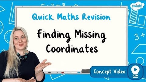 How Do You Find Missing Coordinates? | KS2 Maths Concept for Kids