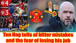 Ten Hag fears being fired |Sir Jim Ratcliffe watches | Man United vs Chelsea | Bitter defeat